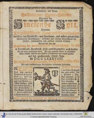 Verbesserter und neuer vollkommener Staats-Calender, genannt der hinckende Bott: ... auf das gnadenreiche Christ-Jahr 1789