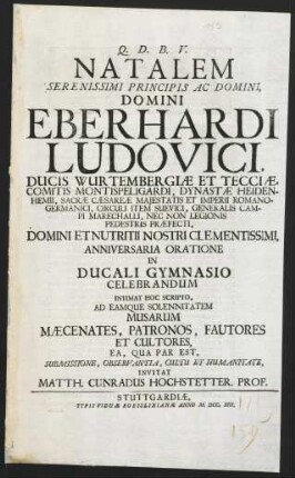 Natalem Serenissimi Principis Ac Domini, Domini Eberhardi Ludovici...