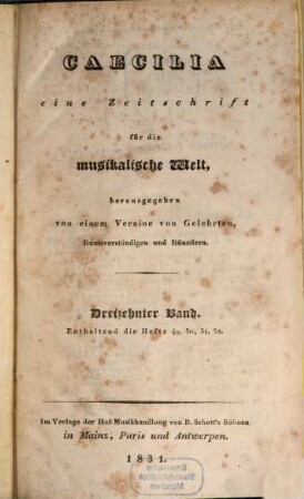 Caecilia  : eine Zeitschrift für die musikalische Welt. 13 = H. 49 - 52. 1831