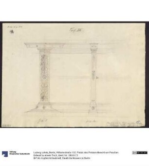 Berlin, Wilhelmstraße 102. Palais des Prinzen Albrecht von Preußen. Entwurf zu einem Tisch