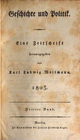 Geschichte und Politik : eine Zeitschrift. 1803,3