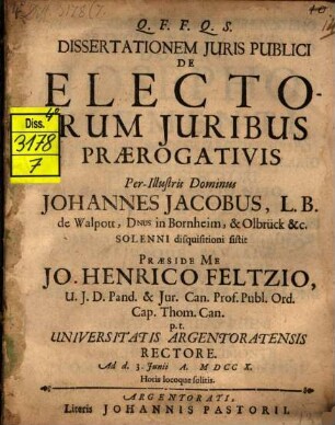 Dissertationem juris publici de electorum juribus praerogativis