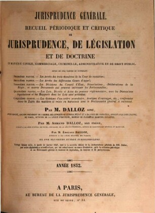 Jurisprudence générale : recueil périodique et critique de jurisprudence, de législation et de doctrine. 1852