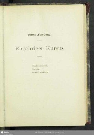 Dritte Abteilung. Einjähriger Kursus