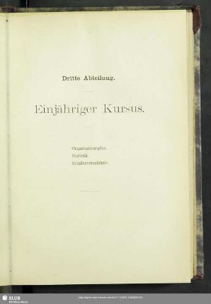 Dritte Abteilung. Einjähriger Kursus