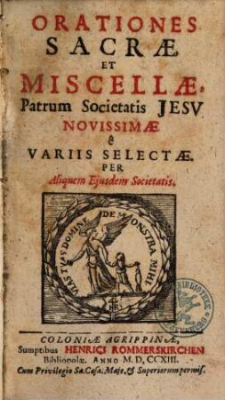 Orationes Sacrae, Et Miscellae, Patrum Societatis Jesv Novissimae