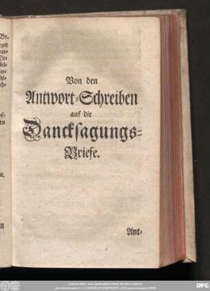 Von den Antwort-Schreiben auf die Dancksagungs-Briefe.
