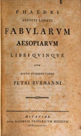 Phaedri Avgvsti Liberti Fabvlarvm Aesopiarvm Libri Qvinqve