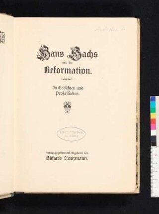 Hans Sachs und die Reformation : in Gedichten und Prosastücken
