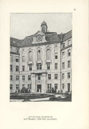 Lettehaus in Berlin. Mittelbau vom Schulhause