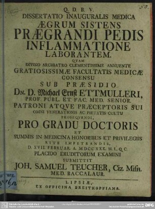 Dissertatio Inauguralis Medica Aegrum Sistens Praegrandi Pedis Inflammatione Laborantem