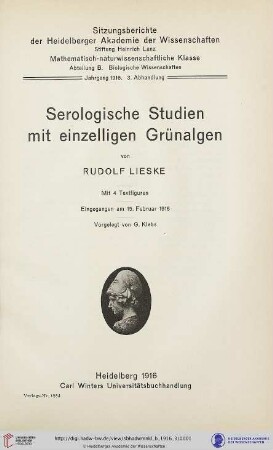 1916, 3. Abhandlung: Sitzungsberichte der Heidelberger Akademie der Wissenschaften, Mathematisch-Naturwissenschaftliche Klasse: Abteilung B, Biologische Wissenschaften: Serologische Studien mit einzelligen Grünalgen