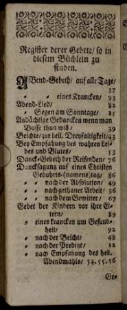 Register derer Gebete/ so in diesem Büchlein zu finden.