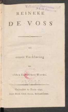 Reineke De Voss : mit eener Vorklaring der olden Sassischen Worde