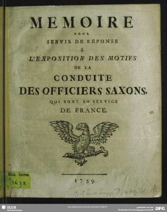 Memoire Pour Servir De Reponse Á L'Exposition Des Motifs De La Conduite Des Officiers Saxons, Qui Sont Au Service De France