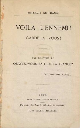 Voilà l'ennemi! Garde à vous! Par l'auteur de "Qu'avez-vous fait de la France"?