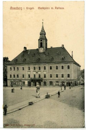 Annaberg. Marktplatz mit Rathaus