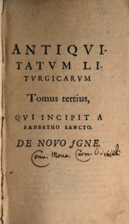 Antiquitatum liturgicarum Arcana, 3