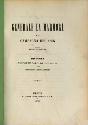 Il generale La Marmora Alfonso la campagna del 1866