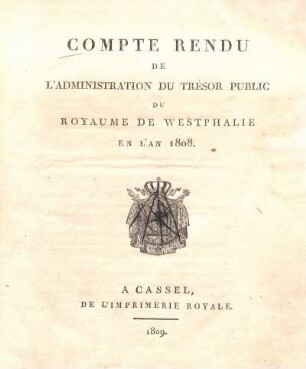 Compte rendu de l'administration du trésor public du royaume de Westphalie en l'an 1808