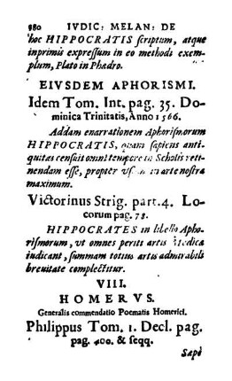 VIII. Homervs. Generalis commendatio Poematis Homerici. Philippus Tom. 1. Decl. pag. pag. 400. & seqq.