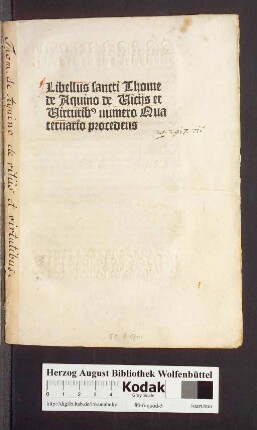 Libellus sancti Thome de Aquino de Vicijs et Virtutib[us]. numero Quaternario procedens