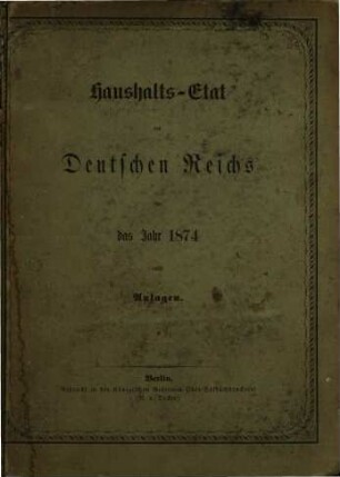 Haushaltsetat des Deutschen Reichs. 1874