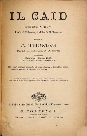 Il caid : opera comica in tre atti ; stagione estate 1889, Napoli, Teatro Nuovo