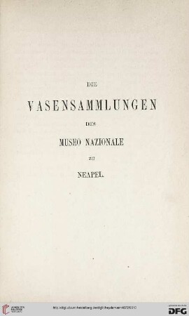 Die Vasensammlungen des Museo Nazionale zu Neapel