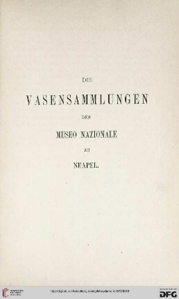 Die Vasensammlungen des Museo Nazionale zu Neapel