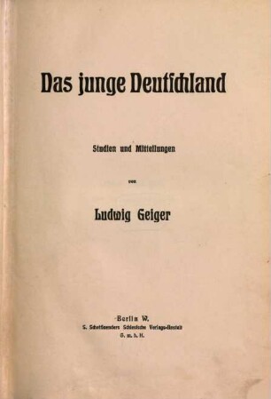 Das junge Deutschland : Studien u. Mitteilungen