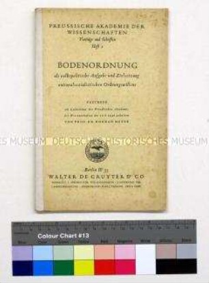Broschüre mit dem Wortlaut einer Rede an der Preußischen Akademie der Wissenschaften überdie nationalsozialistische "Bodenordnung"