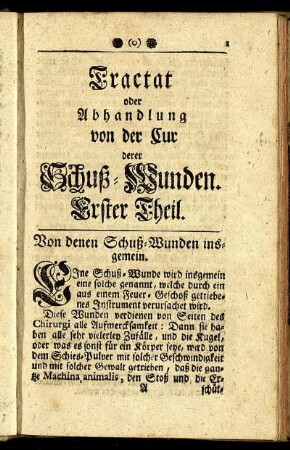 Tractat oder Abhandlung von der Cur derer Schuß-Wunden. Erster Theil.
