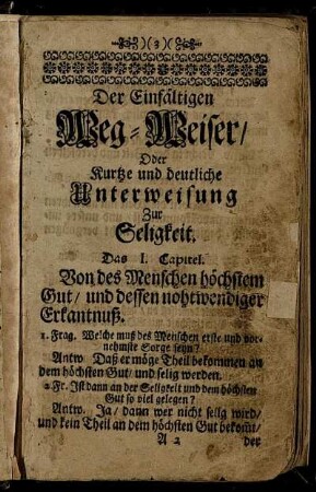 Das I. Capitel. Von des Menschen höchstem Gut / und dessen notwendiger Erkantnuß.
