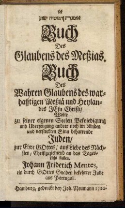 [...] Buch Des Glaubens des Meßias : Buch Des Wahren Glaubens des warhafftigen Meßiä und Heylandes Jesu Christi