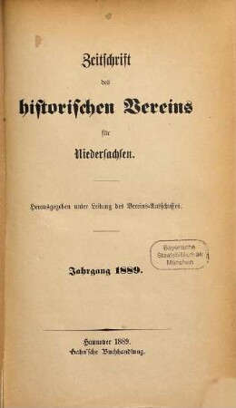 Zeitschrift des Historischen Vereins für Niedersachsen. 1889