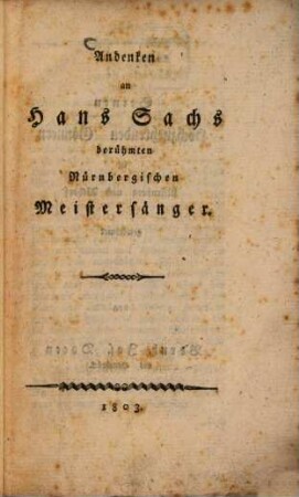 Andenken an Hans Sachs berühmten Nürnbergischen Meistersänger