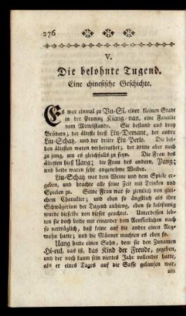 V. Die belohnte Tugend. Eine chinesische Geschichte.