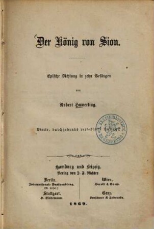 Der König von Sion : epische Dichtung in 10 Gesängen