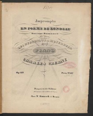 Jmpromptu En Forme De Rondeau Sur une Romance de l'Opera Les Huguenots de Meyerbeer : pour le Piano : Op: 418