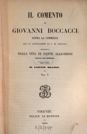 Il comento sopra la commedia : preceduto Dalla vita di Dante Alighieri, 1