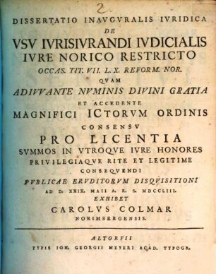 Dissertatio Inavgvralis Ivridica De Vsv Ivrisivrandi Ivdicialis Ivre Norico Restricto : occas. tit. VII. L. X. Reform Nor.