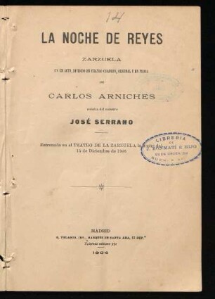 La noche de Reyes : zarzuela en un acto, dividido en cuatro cuadros