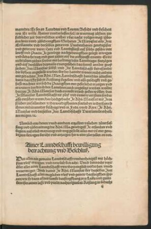 Ainer Lanndtschafft bewilligung betrachtung und Beschluß.