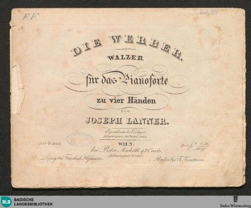 Die Werber : Walzer für das Piano-Forte zu vier Händen; 103tes Werk