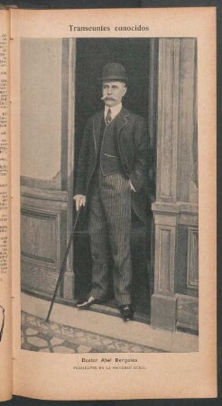Doctor Abel Bengolea, presidente de la Sociedad Rural - [Retrato] : Transeúntes conocidos