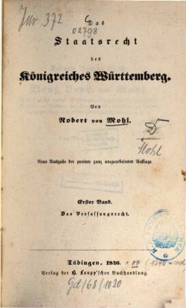 Das Staatsrecht des Königreiches Württemberg. 1, Das Verfassungsrecht