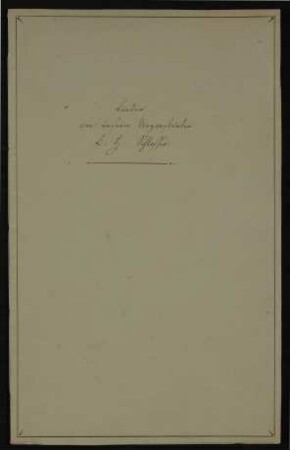 Lieder von Ludwig Heinrich Schlosser