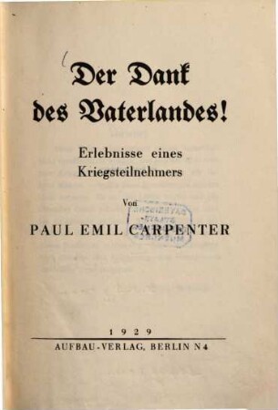 Der Dank des Vaterlandes! : Erlebnisse eines Kriegsteilnehmers
