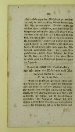 Pompejus endigt den Seeraeuberkrieg und geht gegen den Mithridates nach Asia. Lucullus wieder in Rom. 67 vor Chr. Geb
